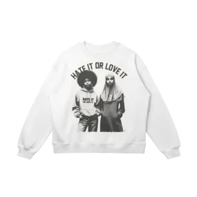 Hate it or Love it Drop Shoulders Sweatshirt - Black & Muslim