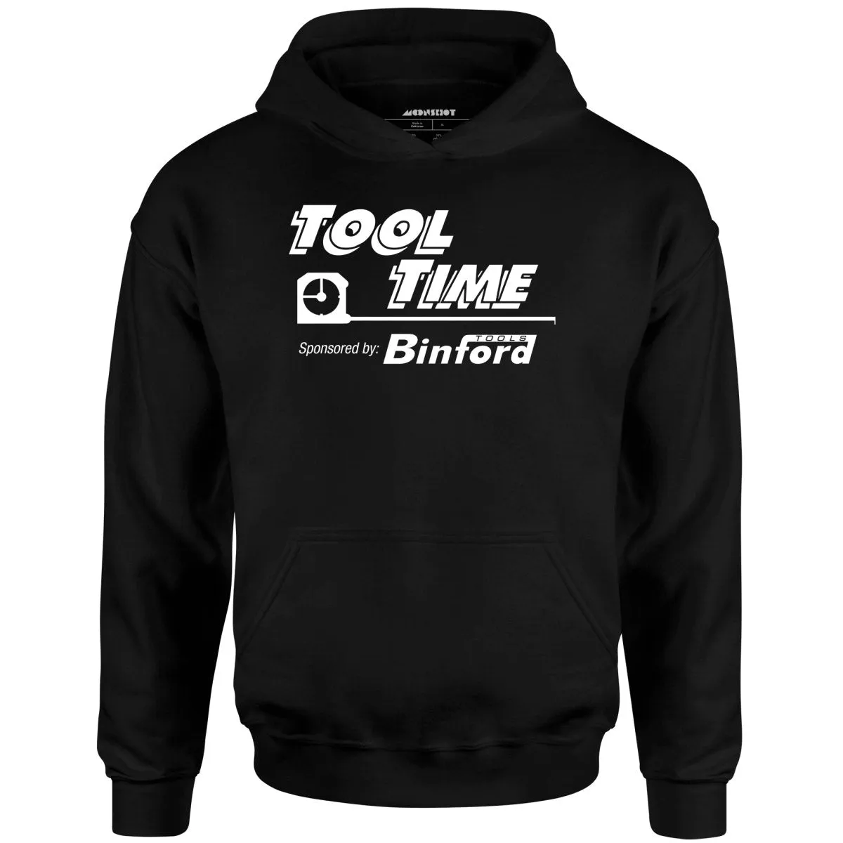 Tool Time Sponsored by Binford Tools - Unisex Hoodie